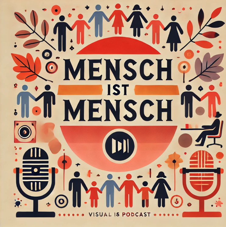 Mensch ist Mensch